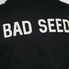 Bad Seed Statemnet of French Terry Sweatshirt - Sheehan and Co.