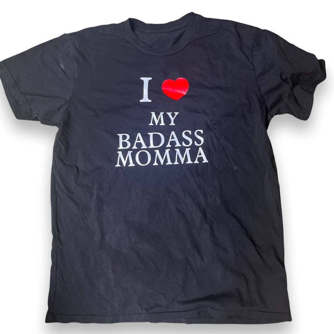I Love My Bad@ss Momma Statement Tee - Sheehan and Co.