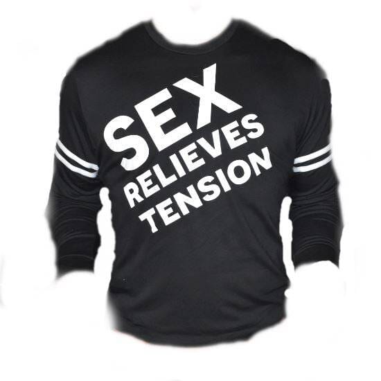 Sex Relieves Tension Statement on French Terry Strap Sweatshirt - Sheehan and Co.