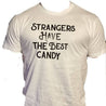 Strangers have the Best Candy - Sheehan and Co.